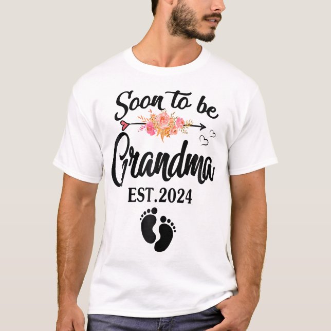 Soon to be Grandma 2024  Mother's Day For New Gran T-Shirt (Front)