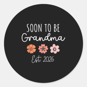 Soon To Be Grandma 2026 Pregnancy Announcement Gra Classic Round Sticker
