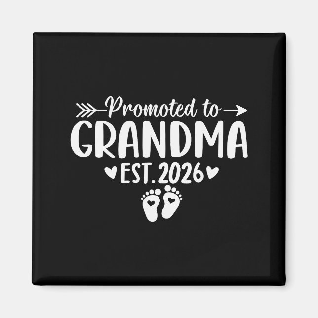 Soon To Be Grandma 2026 Promoted To Grandma Est 20 Magnet (Front)