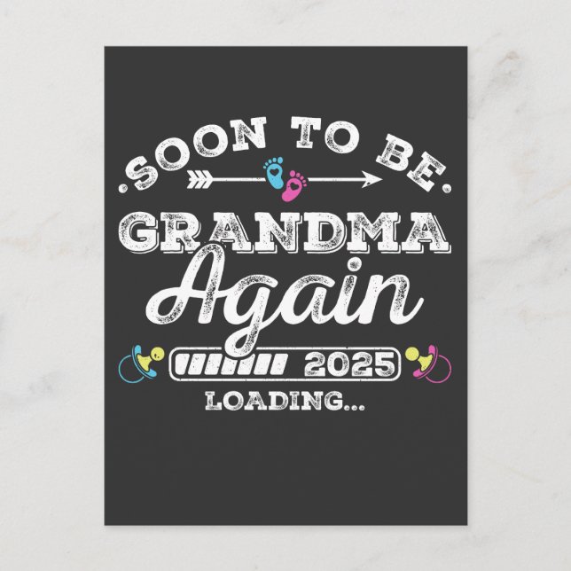 Soon to Be Grandma Again 2025 Loading Postcard (Front)