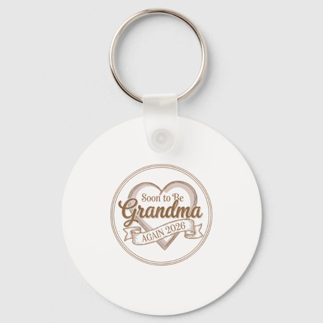 Soon To Be Grandma Again 2026 Loading Pregnancy An Key Ring (Front)