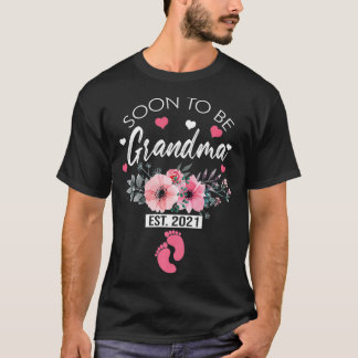 Soon To Be Grandma Est 2021 Pregnancy Announcement T-Shirt