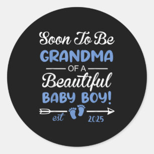 Soon To Be Grandma Of Beautiful Baby Boy Reveal  Classic Round Sticker