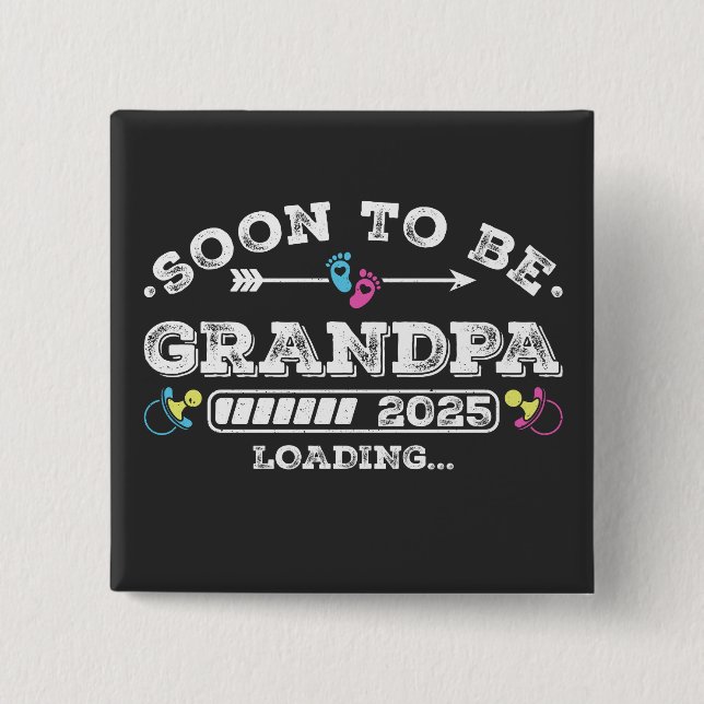 Soon to Be Grandpa 2025 Loading Square 15 Cm Square Badge (Front)