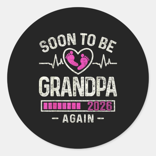 Soon To Be Grandpa Again 2026 Expecting Baby Grand Classic Round Sticker (Front)