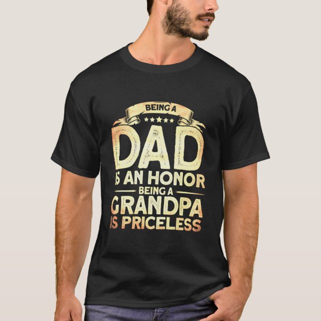 Soon To Be Grandpa Being Grandpa To Be Being Dad I T-Shirt (Front)