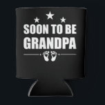Soon To Be Grandpa Grandad Pregnancy Announcement Can Cooler<br><div class="desc">1</div>