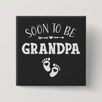 Soon to Be Grandpa Promoted to Grandpa Square