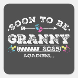 Soon to Be Granny 2025 Loading Square Sticker