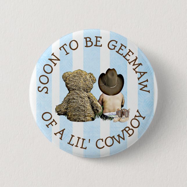 Soon to be Greemaw of a Lil Cowboy Button (Front)