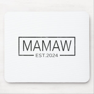 Soon To Be Mamaw 2024 Mothers Day Mamaw Est 2024  Mouse Pad