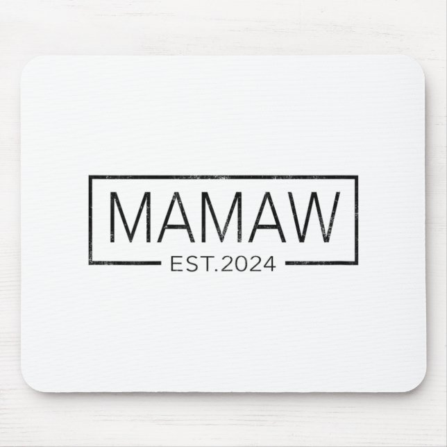 Soon To Be Mamaw 2024 Mothers Day Mamaw Est 2024  Mouse Pad (Front)
