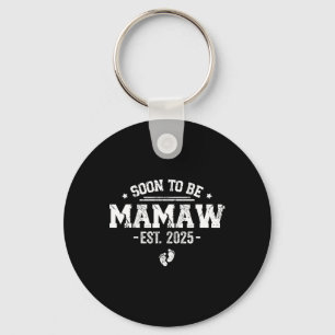 Soon To Be Mamaw Est 2025 First Time Mum Mother's Key Ring