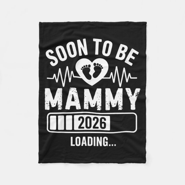 Soon To Be Mammy 26 Loading Pregnancy Announcement Fleece Blanket (Front)