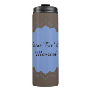 Soon To Be Married Thermal Tumbler