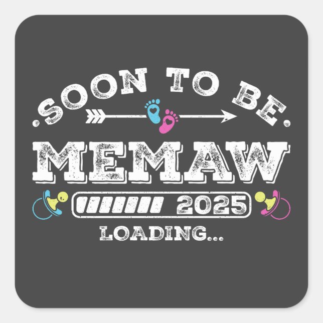 Soon to Be Memaw 2025 Loading Square Sticker (Front)