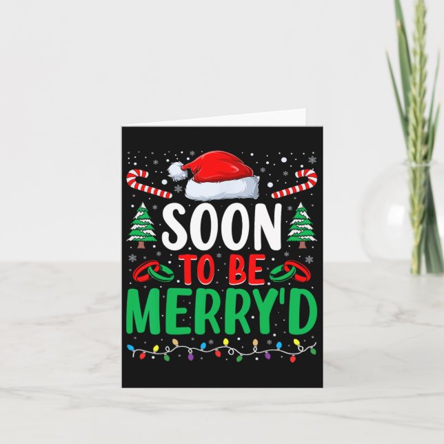 Soon To Be Merry'd Bride Engaged Matching Couples  Card (Front)