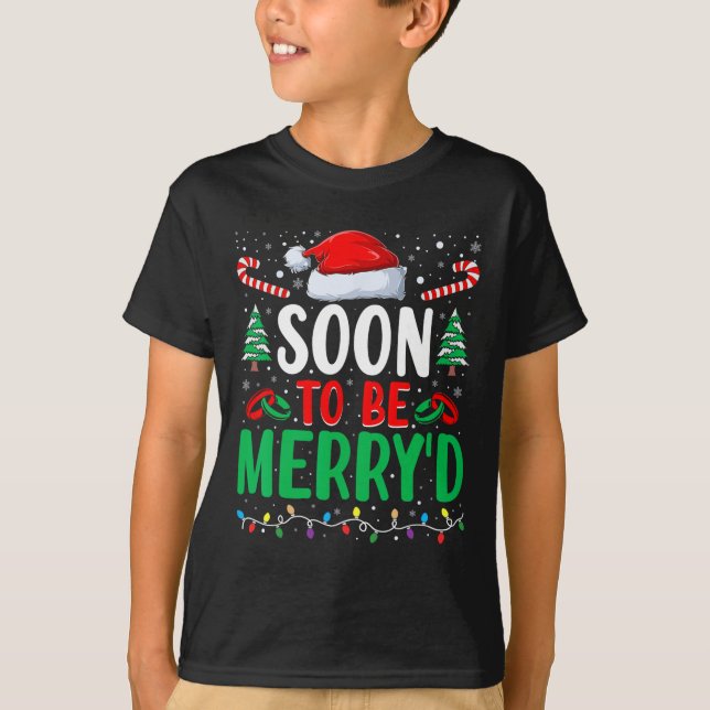 Soon To Be Merry'd Bride Engaged Matching Couples  T-Shirt (Front)