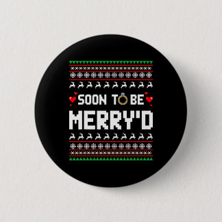 Soon To Be Merry'd Christmas Engaged Couple Matchi 6 Cm Round Badge