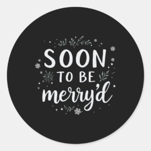 Soon To Be Merry'd Christmas Engaged Couple Matchi Classic Round Sticker