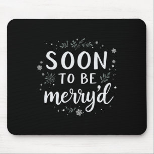 Soon To Be Merry'd Christmas Engaged Couple Matchi Mouse Pad