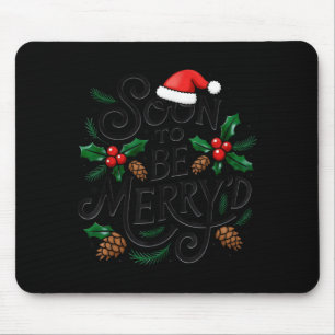 Soon To Be Merry'd Christmas Engaged Fiance Santa  Mouse Pad