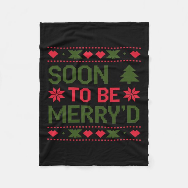 Soon To Be Merry'd Engaged Couples Christmas  Fleece Blanket (Front)