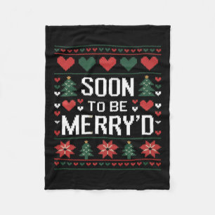 Soon To Be Merry'd Engaged Couples Matching Ugly C Fleece Blanket