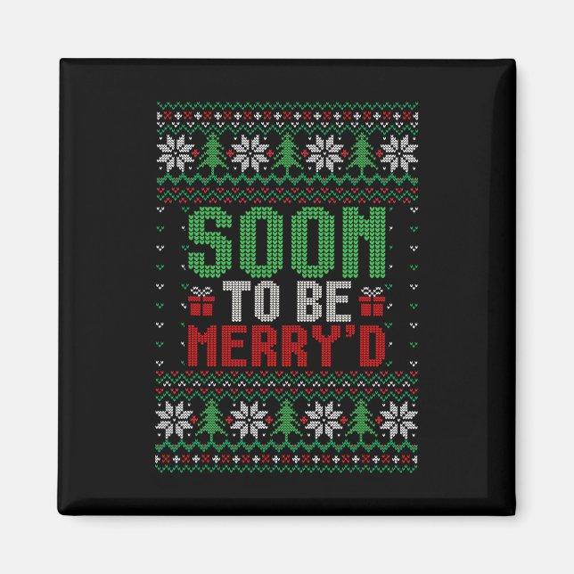 Soon To Be Merry'd Engaged Matching Couples Christ Magnet (Front)