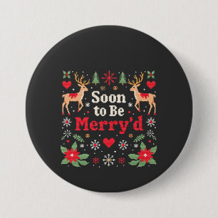 Soon to Be Merry'd Funny Christmas Couples  7.5 Cm Round Badge