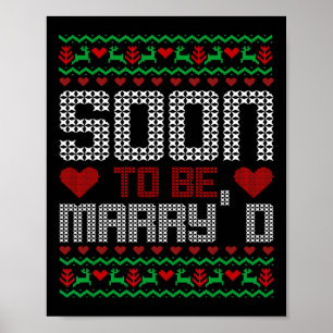 Soon To Be Merry'd Married Christmas Bride And Gro Poster
