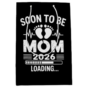 Soon To Be Mom 2026 Loading Pregnancy Announcement Medium Gift Bag