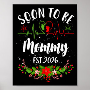 Soon To Be Mommy 2026 First Time Pregnancy Announc Poster