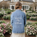soon to be Mrs. Denim Jacket<br><div class="desc">This simple and elegant denim jacket is perfect for the bride to be. This jean jacket is decorated with soon to be Mrs. and the bride's new last name in a fancy type. It is easy to customise and would be so fun to wear!</div>