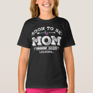 Soon to Be Mum 2025 Loading Girl T-Shirt