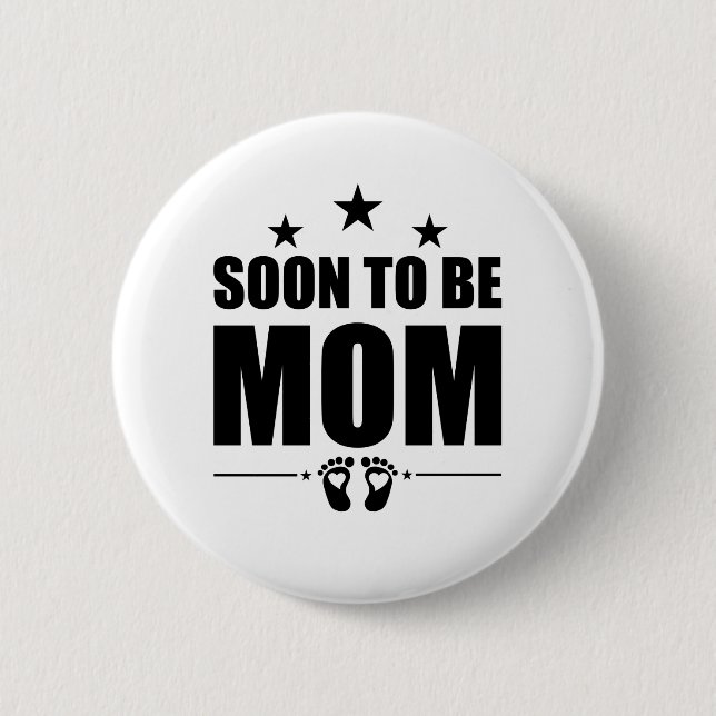 Soon To Be Mum Pregnancy Announcement Reveal Mum 6 Cm Round Badge (Front)