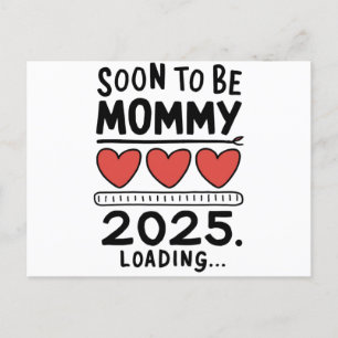 Soon To be Mummy 2025 Mum Loading Promoted Mummy Postcard