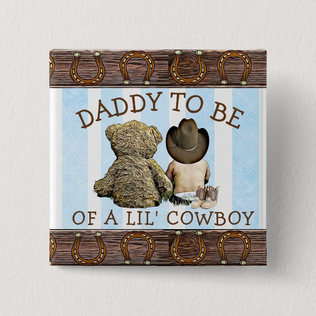 Soon to be Mummy of a Lil Cowboy Button (Front)