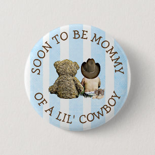 Soon to be Mummy of a Lil Cowboy Button