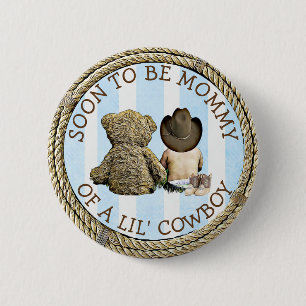 Soon to be Mummy of a Lil Cowboy Button