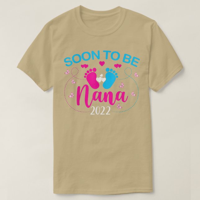 Soon To Be Nana 2022 Pregnancy Announcement  T-Shirt (Design Front)