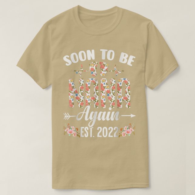 Soon to be Nana Again 2022 First Time New Nana  T-Shirt (Design Front)