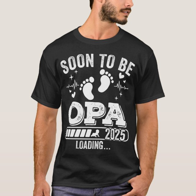 Soon to Be Opa 2025 Loading Men T-Shirt (Front)
