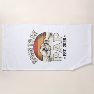 Soon to Be Pap 2026 Vintage Baby Fist Bump Design_ Beach Towel