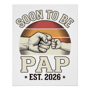 Soon to Be Pap 2026 Vintage Baby Fist Bump Design_ Poster