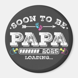 Soon to Be Papa 2025 Loading Circle Magnet
