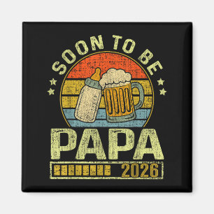 Soon To Be Papa 2026 Expecting Baby Promoted To Fa Magnet