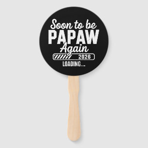 Soon to be Papaw again est. 2026 Future New Dad  Hand Fan