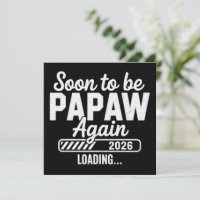 Soon to be Papaw again est. 2026 Future New Dad