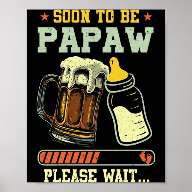 Soon To Be Papaw Est 2025 Pregnancy Announcement L Poster (Front)